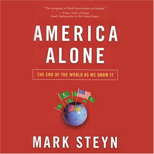 America Alone: The End of the World as We Know It (Unabridged)