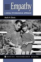 Empathy: A Social Psychological Approach (Social Psychology Series)