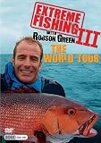 Extreme Fishing Series 3 with Robson Green: World Tour [DVD]