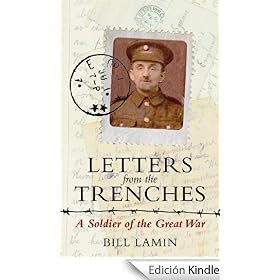 Letters from the Trenches: A Soldier of the Great War