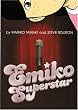 Emiko Superstar (A Minx Title) (Minx)