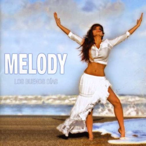 Melody - Los Buenos Dias - Zortam Music
