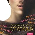 Prendre soin de ses cheveux : Une chevelure resplendissante � la port�e de tous