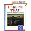 Imagine That!: Activities and Adventures in Surrealism (Art Explorers)