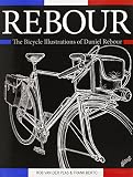 Rebour : the bicycle illustrations of Daniel Rebour