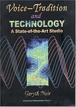 Voice Tradition And Technology: A State-of-the-Art Studio