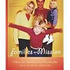 Families on Mission: Ideas for Teaching Your Preschooler to Love, Share, and Care