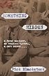Something Hidden