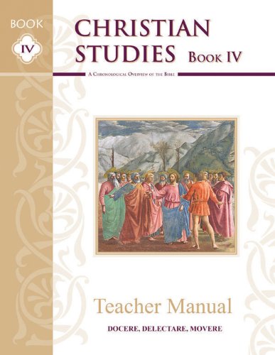 Christian Studies IV, Teacher Manual