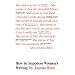 How to Suppress Women's Writing