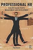 Professional HR : evidence-based people management and development