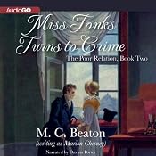 Miss Tonks Turns to Crime: The Poor Relation, Book 2 | [M. C. Beaton]