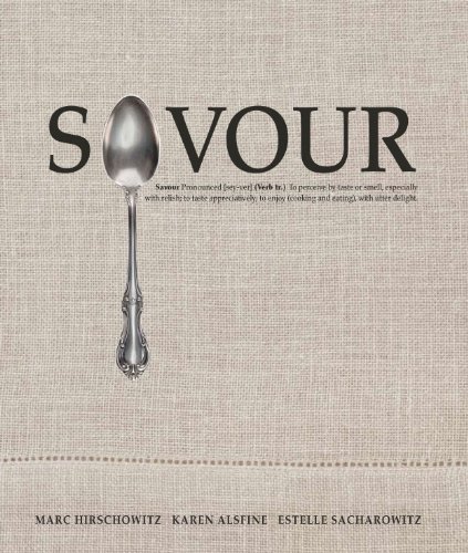 Savour: Pronounced [sey-ver] (Verb tr.) To perceive by taste or smell, especially with relish,; to taste appreciatively; to enjoy (cooking and eating), with utter delight.