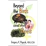 Beyond the Birds and the Bees by Gregory K. Popcak