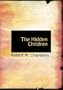 The Hidden Children (Large Print Edition)
