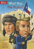 What Was the Alamo?