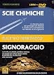Scie chimiche-Signoraggio. Con DVD