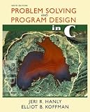 Problem Solving and Program Design in C (6th Edition)