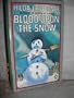 Blood upon the Snow
