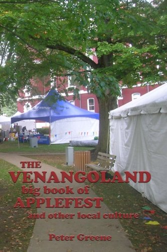 Venangoland Big Book of Applefest: And other local culture