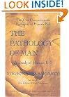 The Pathology Of Man: A Study Of Human Evil