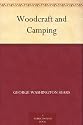 Woodcraft and Camping