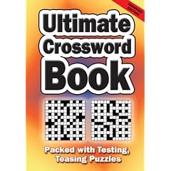 Ultimate Crossword Book: Packed with Testing, Teasing Puzzles (Puzzle Books)