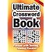 Ultimate Crossword Book: Packed with Testing, Teasing Puzzles (Puzzle Books)