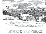 A Lakeland Sketchbook (Lakeland Sketchbook 1)