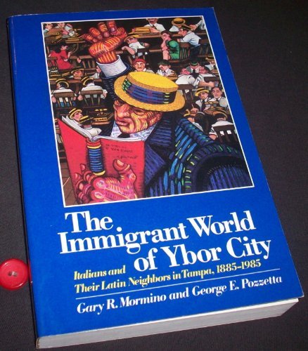the immigrant world of ybor city italians and their latin neighbors in tampa 1885 1985 statue of liberty ellis