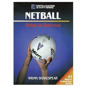 Netball: Steps to Success (Paperback Book)