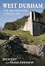 West
Durham:
The
Archaeology
of
Industry