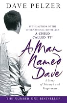 A Man Named Dave: A Story of Triumph and Forgiveness