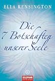 Die sieben Botschaften unserer Seele - Ella Kensington