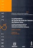 Revue Emile Bruylant  / La jurisprudence du Comité des droits de l'homme des Nations Unies : Le Pacte international relatif aux droits civils et politiques et son mécanisme de protection individuelle