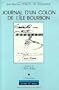 Journal d'un colon de l'ile Bourbon (French Edition)