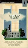American Skyline: The Growth and Form of Our Cities and Towns