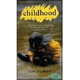Buy Childhood - Love's Labors (Six Months to Three Years Are Explored)