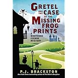 gretel and the case of the missing frog prints a brothers grimm mystery brothers grimm mysteries