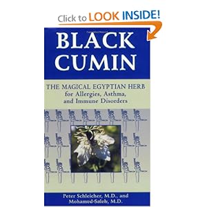 Click here to buy Black Cumin: The Magical Egyptian Herb for Allergies, Asthma, Skin Conditions, and... by Peter Schleicher M.D., Mohamed Saleh M.D., Peter, M.D. Schleicher, and Mohamed, M.D. Saleh.