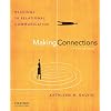 Making Connections: Readings in Relational Communication