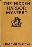 THE HIDDEN HARBOR MYSTERY The Hardy Boys Mystery Series