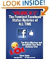 Funniest Facebook Status Updates of ALL Time: Volume #2 Hilarious! (Funny Facebook)