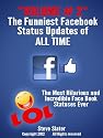 Funniest Facebook Status Updates of ALL Time: Volume #2 Hilarious! (Funny Facebook)
