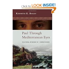 Paul Through Mediterranean Eyes: Cultural Studies in 1 Corinthians