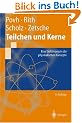 Teilchen und Kerne: Eine Einf�hrung in die physikalischen Konzepte (Springer-Lehrbuch)