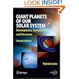 Giant Planets of Our Solar System: Atmospheres, Composition, and Structure (Springer Praxis Books Astronomy and... by Patrick Irwin
