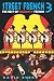Street French 3: The Best of Naughty French (Street Language) (Bk. 3)