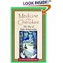 Medicine of the Cherokee: The Way of Right Relationship (Folk Wisdom Series)