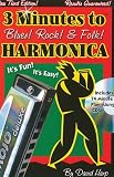 3 Minutes to Blues, Rock and Folk Harmonica: Third Edition (Music Sales America)